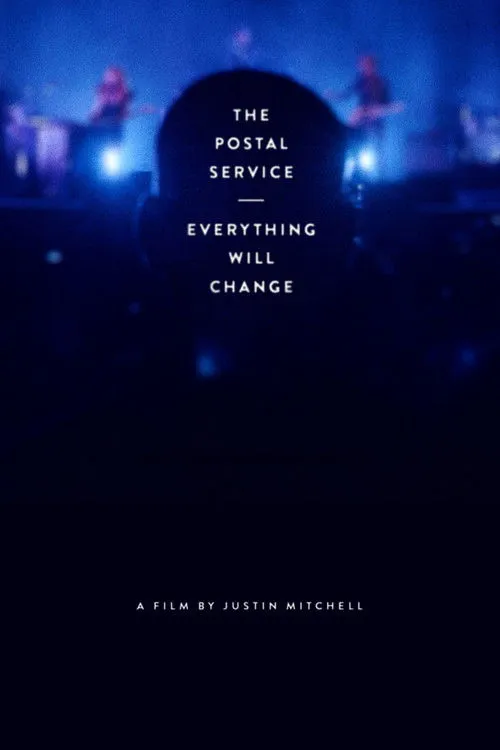 Póster de The Postal Service: Everything Will Change