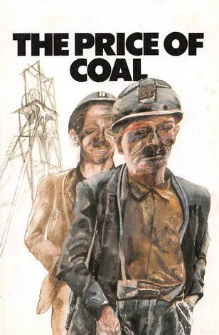 Póster de The Price of Coal, Part 1: Meet the People