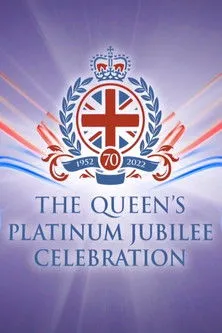 Póster de The Queen's Platinum Jubilee Celebration