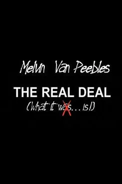 Melvin Van Peebles interpreta a Self en The Real Deal: What It Is