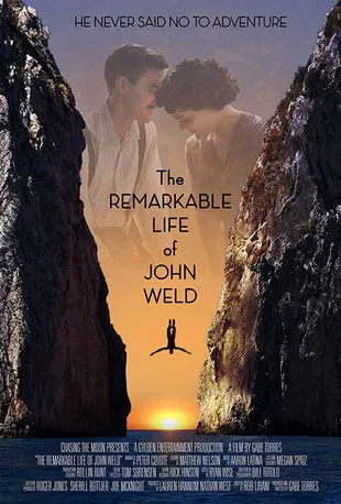 Póster de The Remarkable Life of John Weld