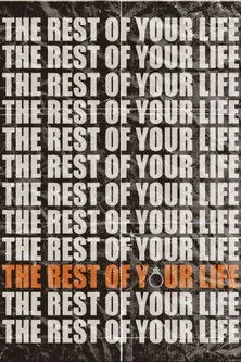 Póster de The Rest Of Your Life