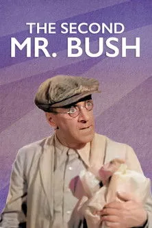 Wallace Evennett interpreta a Mr. Bush en The Second Mr. Bush