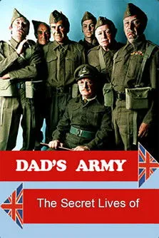 Póster de The Secret Lives of Dad's Army