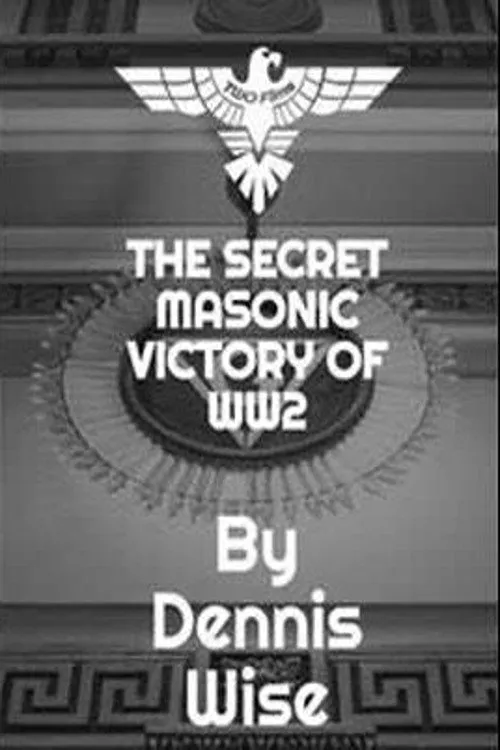 Póster de The Secret Masonic Victory of World War II