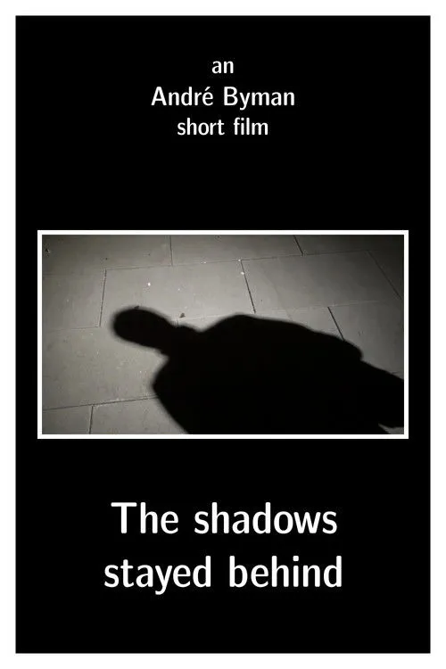 Póster de la película The shadows stayed behind