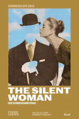 Póster de The Silent Woman - Fisher Center at Bard