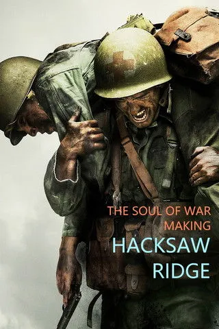 Póster de The Soul of War: Making 'Hacksaw Ridge'