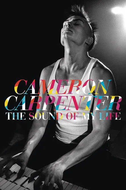 Cameron Carpenter interpreta a himself en The Sound of My Life