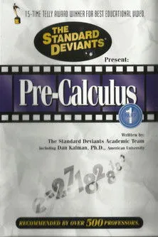 Póster de The Standard Deviants: The Dangerous World of Pre-Calculus, Part 1