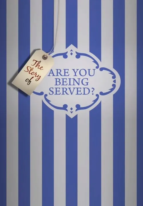 Póster de The Story of 'Are You Being Served?'