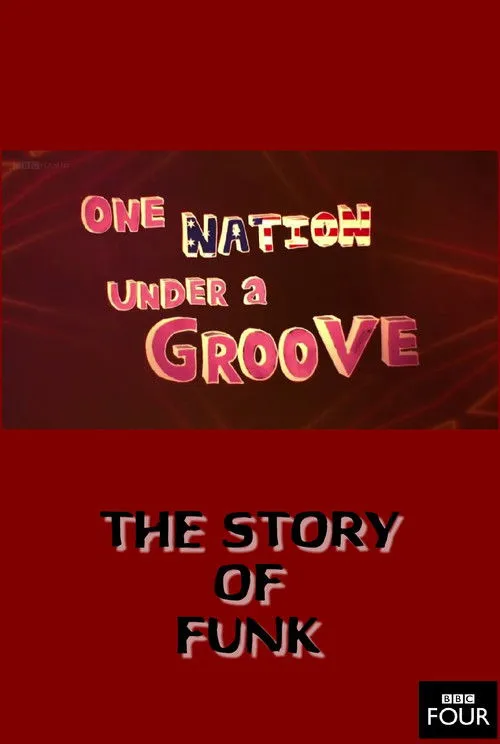 Póster de The Story of Funk: One Nation Under a Groove