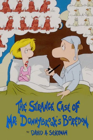 Póster de la película The Strange Case of Mr. Donnybrook's Boredom