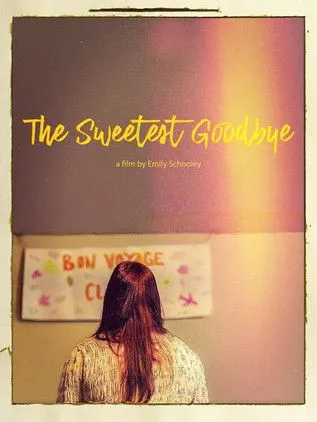 Emily Schooley interpreta a  en The Sweetest Goodbye