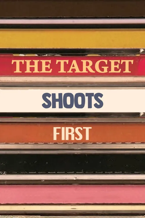 Póster de la película The Target Shoots First