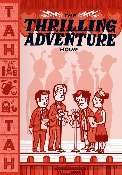 Póster de The Thrilling Adventure Hour Live