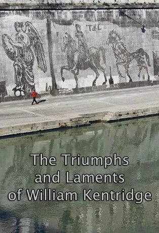 Póster de The Triumphs and Laments of William Kentridge