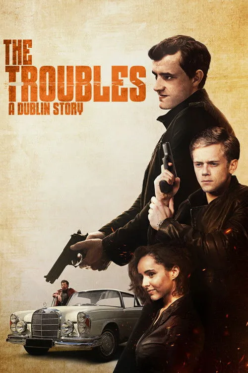 Póster de The Troubles: A Dublin Story