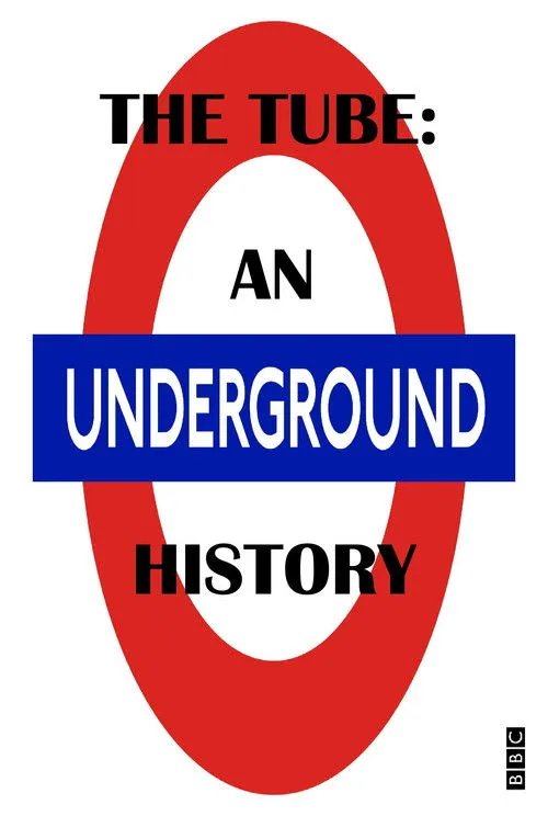 Póster de la película The Tube: An Underground History