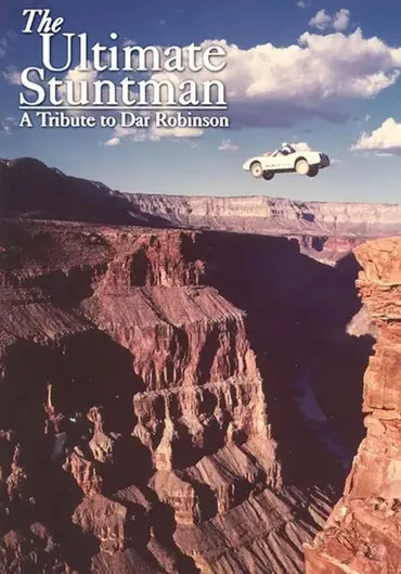 Dar Robinson interpreta a Self en The Ultimate Stuntman: A Tribute to Dar Robinson