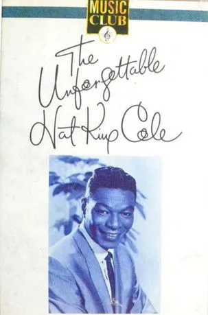 Nat King Cole interpreta a Self (archive footage) en The Unforgettable Nat King Cole