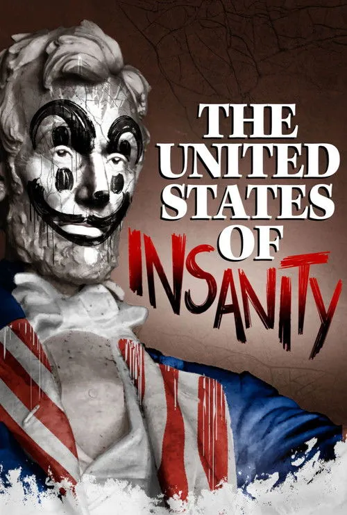 Póster de The United States of Insanity