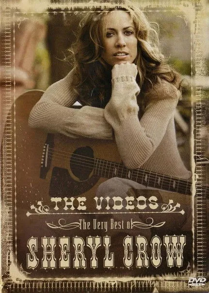 Sheryl Crow interpreta a Herself en The Very Best of Sheryl Crow: The Videos