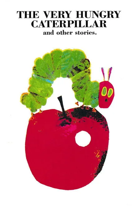 Portada de The Very Hungry Caterpillar and Other Stories