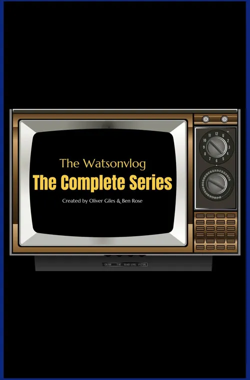 Póster de The Watsonvlog: The Complete Series