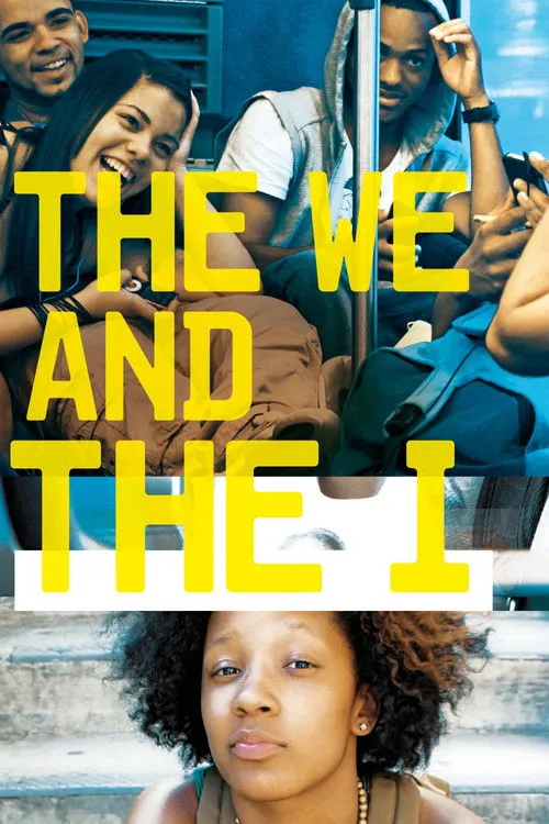 Póster de The We and the I