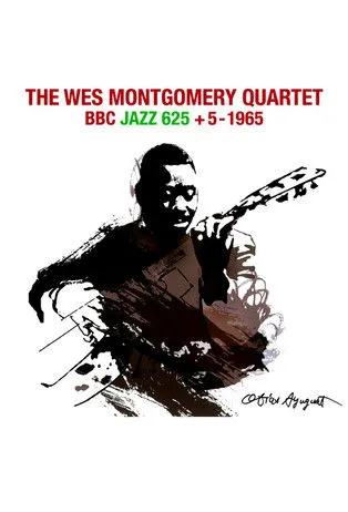 Wes Montgomery interpreta a Himself en The Wes Montgomery Quartet - BBC "Jazz 625" + 5