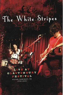 Jack White interpreta a Self en The White Stripes Glastonbury 2005