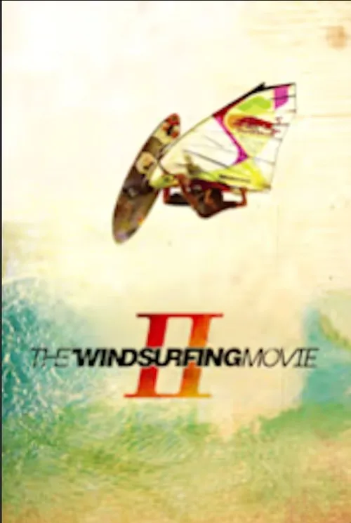 Póster de The Windsurfing Movie II