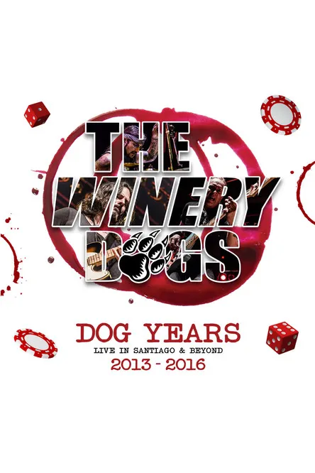 Portada de The Winery Dogs : Dog Years - Live in Santiago and Beyond 2013-2016