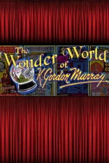 Póster de The Wonder World of K. Gordon Murray