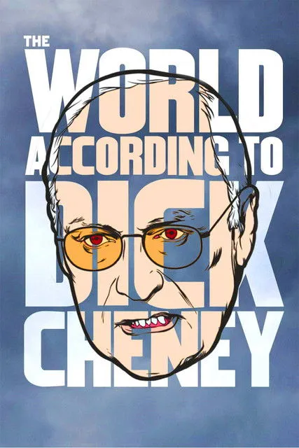 Dick Cheney interpreta a Self en The World According to Dick Cheney