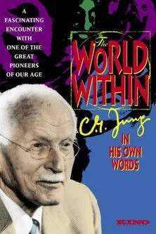 Póster de la película The World Within: C.G. Jung In His Own Words