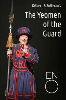 Póster de The Yeomen of the Guard - English National Opera
