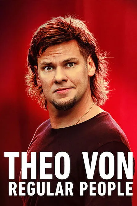 Theo Von interpreta a Self en Theo Von: Regular People