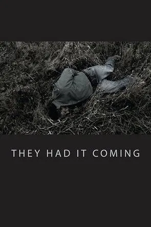 Póster de They Had It Coming
