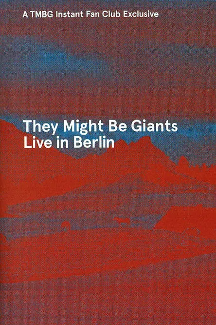 Póster de They Might Be Giants: Live in Berlin 2013