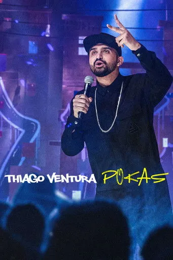 Póster de Thiago Ventura: POKAS