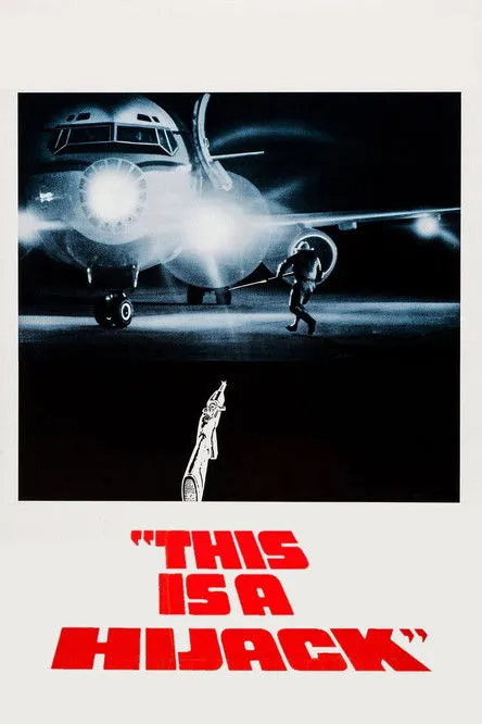 Póster de la película This Is a Hijack