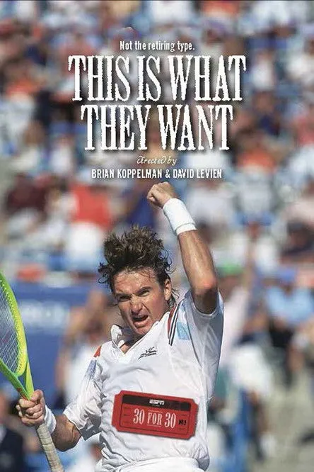 Jimmy Connors interpreta a  en This Is What They Want