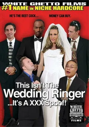Póster de This Isn't The Wedding Ringer...It's A XXX Spoof!