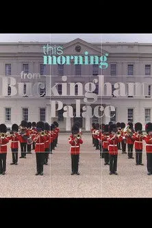 Póster de This Morning : From Buckingham Palace