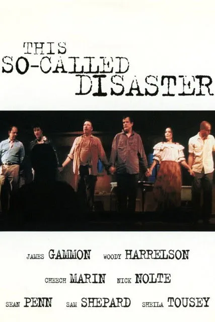 Póster de This So-Called Disaster: Sam Shepard Directs "The Late Henry Moss"