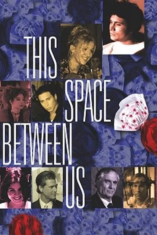 Póster de This Space Between Us