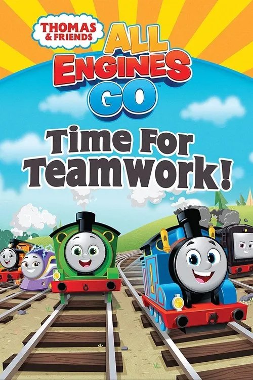 Póster de Thomas & Friends: All Engines Go - Time for Teamwork!