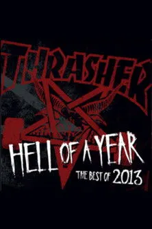 Póster de Thrasher - Hell of a Year 2013